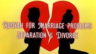 Ultimate Ruqyah for marriage problems,Separation & Divorce +919062777292