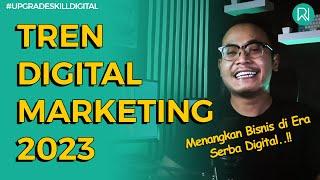 7 Tren Digital Marketing 2023 - Siapkan Strategi Digital Marketing Paling Efektif untuk Bisnismu.!