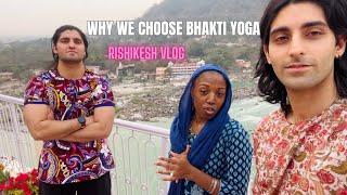 Different Yoga Paths...and Why WE choose Bhakti Yoga (Real Talk) | Our Rishikesh Experience