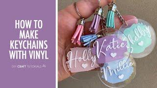 ACRYLIC KEYCHAIN TUTORIAL CRICUT  |  How to make keychains with Cricut from start to finish