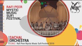 Sachal Orchestra (1) | Rafi Peer Mystic Music Sufi Festival 2019