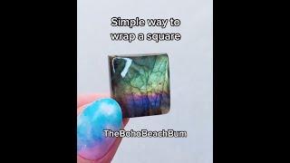 Simple way to wire wrap a square