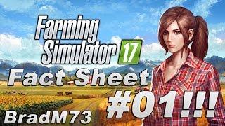 Farming Simulator 17 News - Fact Sheet #01!!!!