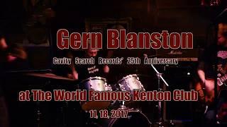 Gern Blanston at Cavity Search Records' 25th Anniversary Show  11, 18, 2017  -Full Set