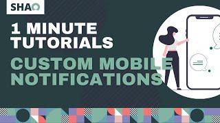 NOW in a minute: Creating mobile push notifications for your custom apps