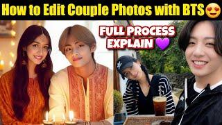 How to Edit Couple Photos with BTS  Edits Photo With BTS in One Click  Full Process Explain  #bts