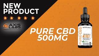 Pure CBD Oil THC Free - New Product Introduction