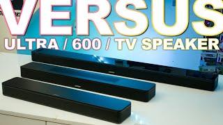 Bose Smart Ultra Soundbar Vs Bose Smart Soundbar 600 Vs Bose TV Speaker