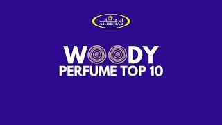 Top 10 Woody Al Rehab Perfume