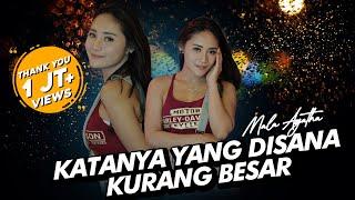 DJ KATANYA YANG DISANA KURANG BESAR - Mala Agatha | DJ Viral Tiktok (Official Music Video)