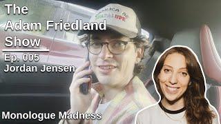 The Adam Friedland Show Ep. 005 | Monologue Madness