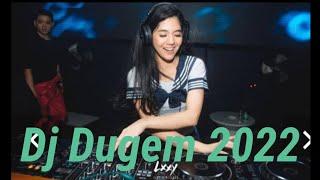 Dj dugem Remix terbaru 2022