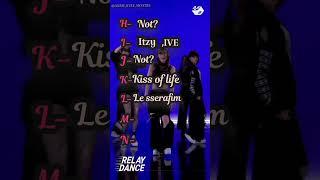 #kpop#in abc#ive#itzy#le sserafim#kiss of life#new jeans #midzy#dive#kissy#bannie#fearnot#