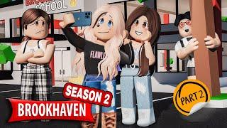 Season 2: My Birthmark Made Me Famous, EP 2 | brookhaven rp animation