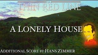 2. A Lonely House - The Thin Red Line (Additional Score by Hans Zimmer)