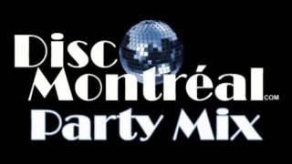 Disco Montreal Party Mix