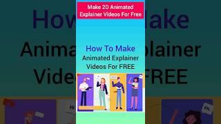 How To Make Animated 2D Explainer Videos for FREE For YouTube