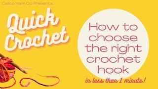 How to choose the right crochet hook