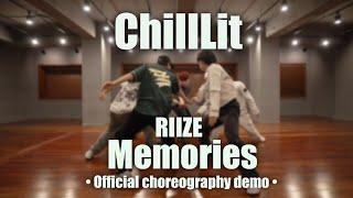[ChillLit] Riize (라이즈) - Memories | Original Choreography’s demo ver.