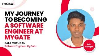 My Journey To Becoming A Software Engineer At MyGate | Bala, Masai Alumni