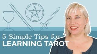 5 Simple Tips for Learning Tarot Card Meanings