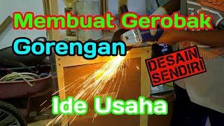 Cara Membuat Gerobak | Gorengan |