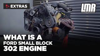 The Ford 302 Engine: Everything You Need To Know