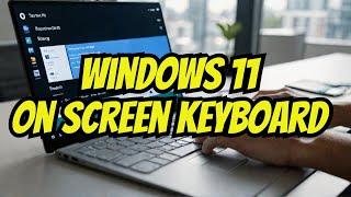 Windows 11's BEST Feature (On-Screen Keyboard)