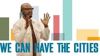 We Can Have the Cities - Bishop Henry Fernandez (full sermon)