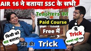 SSC के सभी Teachers का Paid Course Free में कैसे ले SSC CGL 2022 AIR 16 Ajay Kumar Jagga Neetu Singh