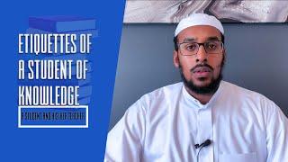 Etiquettes Of A Student Of Knowledge - A Student & His/Her Teacher | Ustadh Muhammad Abdurrahman