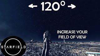 Starfield FOV- See more by changing your Field of View