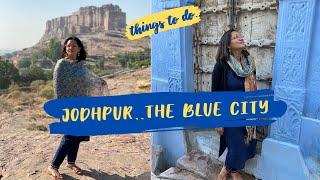 Jodhpur Travel Guide | Rajasthan | Things to do