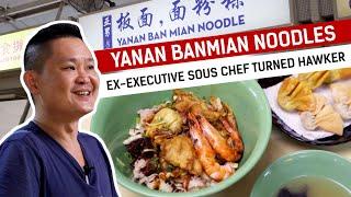 Hotel Executive Sous Chef turned hawker: Yanan Ban Mian Noodles - Food Stories