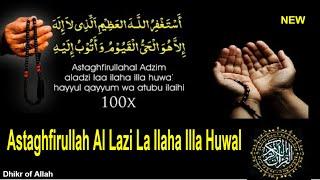 adhkar | Astaghfirullahal Ladzi La Ilaha Illa Huwal - astaghfirullah Dhikr_of_Allah #quran#