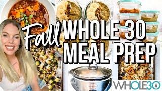 FALL WHOLE 30 MEAL PREP WITH ME | EASY WHOLE 30 MEAL RECIPES | MY WEEKLY WHOLE 30 MEAL PLAN 