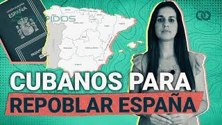 Cubanos para repoblar España