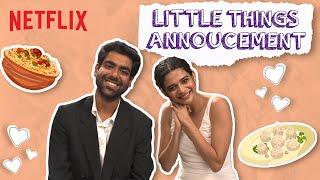 Little Things Season 4 Announcement | Mithila Palkar, Dhruv Sehgal | @DiceMediaIndia | Netflix India