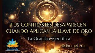 RETO de La Dieta Mental de los 7 Días de Emmet Fox [DIA 7]:Poderosa Oración de la Llave de Oro ️