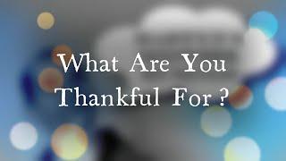 What Are You Thankful For? - Martyn's Midweek Musing  Episode 07