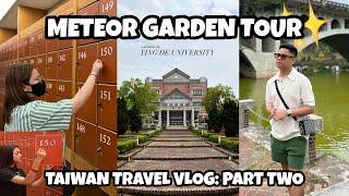 TAIWAN TRAVEL VLOG 2023: PART TWO | METEOR GARDEN TOUR - YING DE UNIVERSITY + PS BUBU CAFÉ