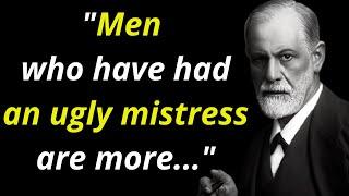 The Most Powerful Sigmund Freud's Quotes About Perverts, Sex and Cigars! Life Changing Quotes