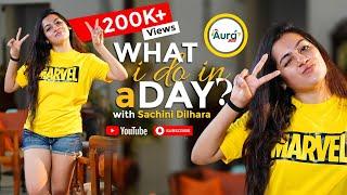 What i do In A Day With Sachini Dilhara