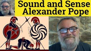  Sound and Sense Poem by Alexander Pope - Summary Analysis Reading - Sound and Sense Alexander Pope