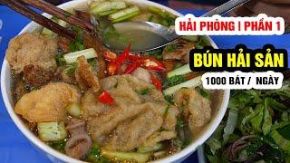 BÚN HẢI SẢN SIÊU KHỦNG 1000 bát/ngày | Hải phòng P.1 @hanoifood