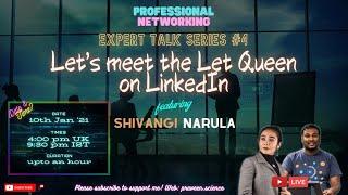 Pilot: Expert Talk: Let’s meet the Let Queen on LinkedIn | Shivangi Narula