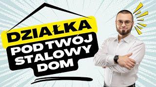 Jak wybrać działkę pod Twój dom ?
