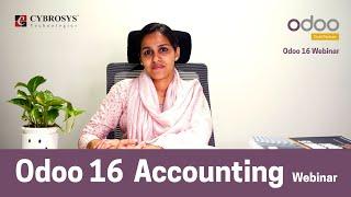 Odoo 16 Accounting Webinar 2022 | Cybrosys Technologies | Odoo 16 Functional Webinar