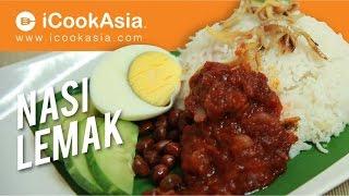 Nasi Lemak | Rice Cooked in Coconut Milk | Malaysian Traditional Dish | iCookAsia