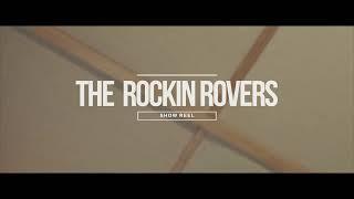 The Rockin Rovers Showreel 2022